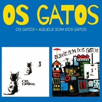 Os Gatos + Aquele Som Dos Gatos