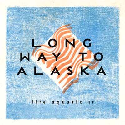 Life Aquatic - EP