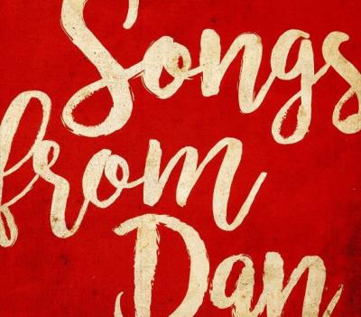 Songs From Dan