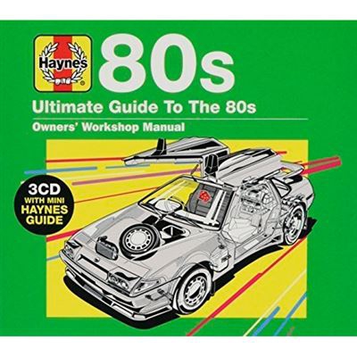 Haynes Ultimate Guide to the 80s