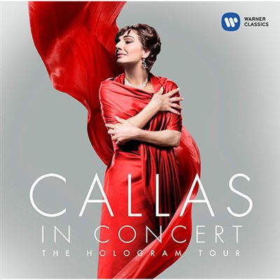 Callas in Concert - The Hologram Tour