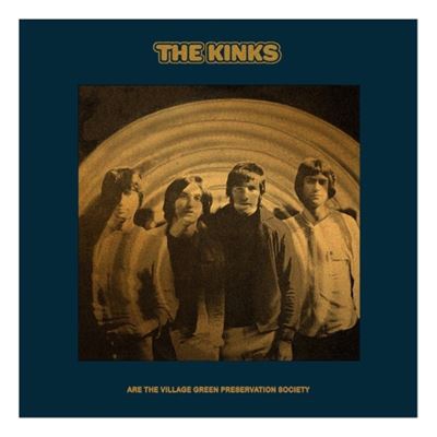 The Kinks Are The Village Green Preservation Society
