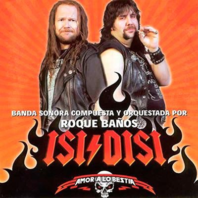 Isi/Disi - Amor a lo Bestia B.S.O.