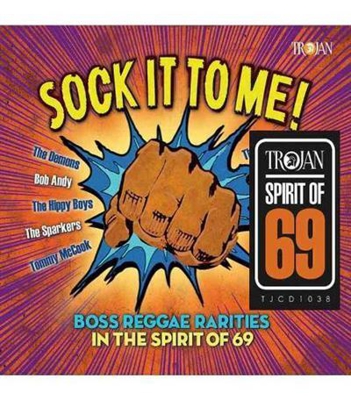 Sock It To Me: Boss Reggae Rarities In The Spirit Of '69