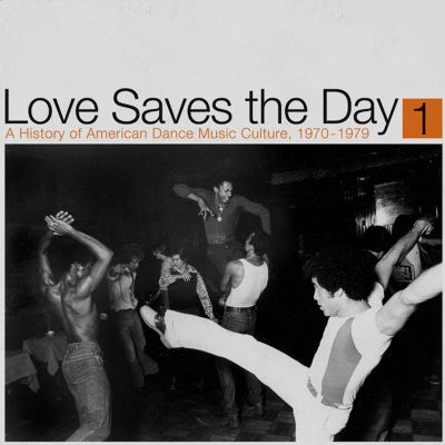 Love Saves The Day: History Of American Dance - Vinilo