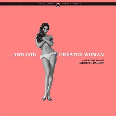 …And God Created Woman B.S.O. - Vinilo