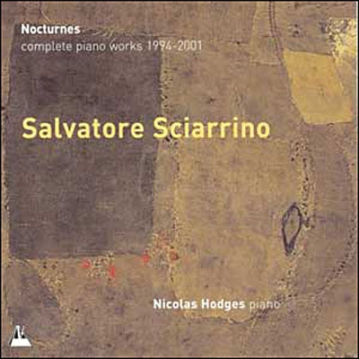 Salvatore Sciarrino: Nocturnes, Nicolas Hodges