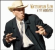 Watermelon Slim & The Workers precio