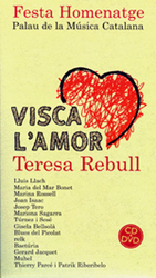 Visca l'amor Homenatge características