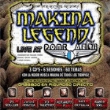 Makina Legend Live At Pont Aeri