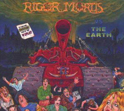 Rigor Mortis Vs The Earth