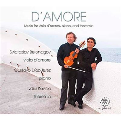 D'Amore - Music for Viola d'Amore, Piano and Theremin