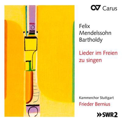 Mendelssohn: Lieder Im Freien Zu Singen