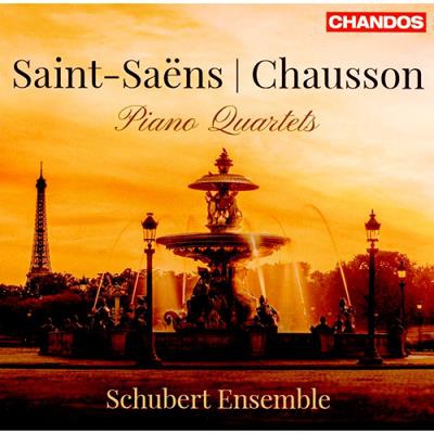 Saint-Saëns - Chausson - Piano Quartets