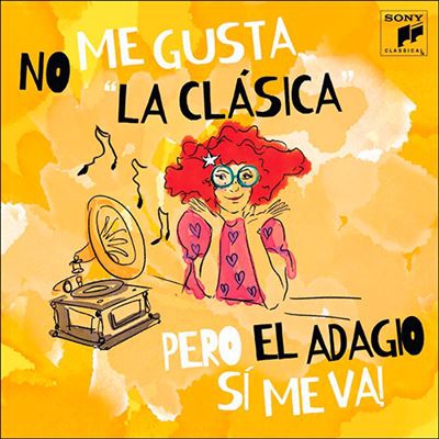 No Me Gusta la Clásica, pero el Adagio Sí Me Va! - 2 CD