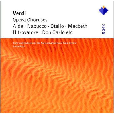 Verdi - Opera Choruses - Aida - Nabucco - Otello - Macbeth - Il trovatore -  Don Carlo