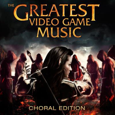 The Greatest Video Game Music III. Choral Edition