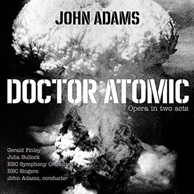 John Adams - Doctor Atomic