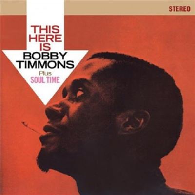 This Here is Bobby Timmons + Soul Time