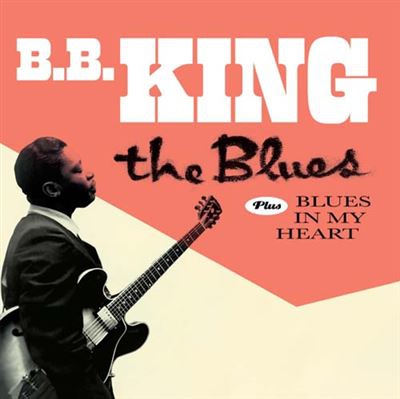 The Blues + Blues In My Heart