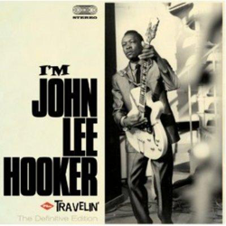 I'm John Lee Hooker + Travelin en oferta