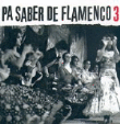 Pa saber de flamenco (parte 3) precio