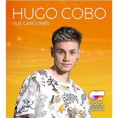 OT 2020: Hugo Cobo. Sus canciones