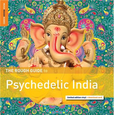 Rough Guide: Psychedelic India