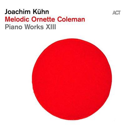 Melodic Ornette Coleman - Piano Works XIII - Vinilo