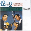 12 éxitos para dos guitarras flamencas