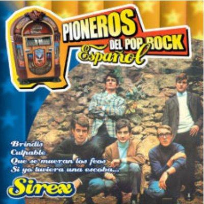 Sirex: Pioneros Pop-Rock español