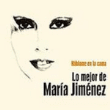 Háblame en la cama, Lo mejor de María Jiménez en oferta