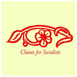 Chants for socialists características