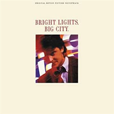 Bright Lights, Big City B.S.O. - Vinilo