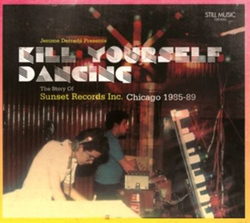 Kill Yourself Dancing The Story Of Sunset Records - 2 CDs características