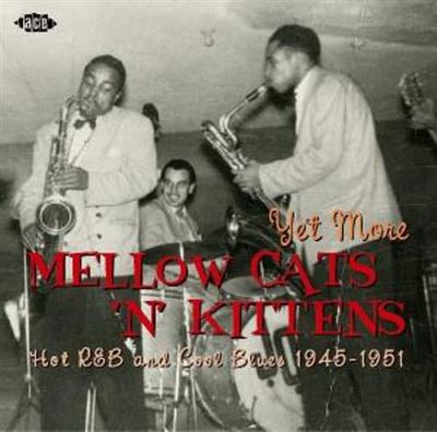 Yet More Mellow Cats N Kittens