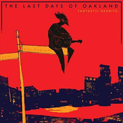 The Last Days of Oakland - Vinilo