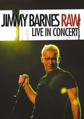 Jimmy Barnes - RAW/Live In Concert