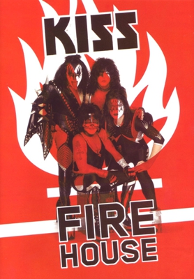 Kiss Firehouse
