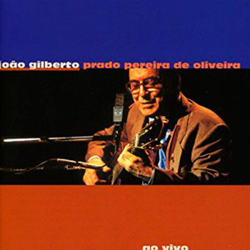 Joao Gilberto Prado Pereira De Oliveira. Ao Vivo precio