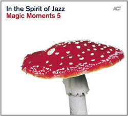 Magic Moments 5: In The Spirit Of Jazz características
