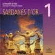 Sardanes d'or volum 1