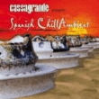 Cassagrande Spanish Chill Ambient