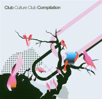 Club Culture Compilation