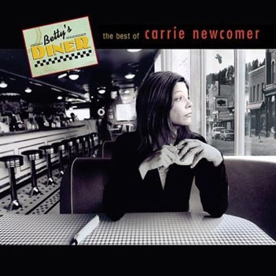 The Best Of Carrie Newcomer