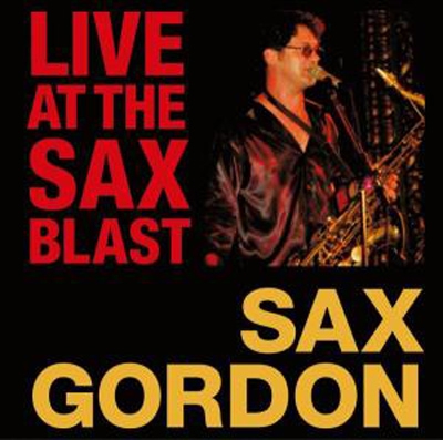 Live At The Sax Blast