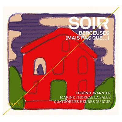 Soir - Berceuses (Mais pas que…)