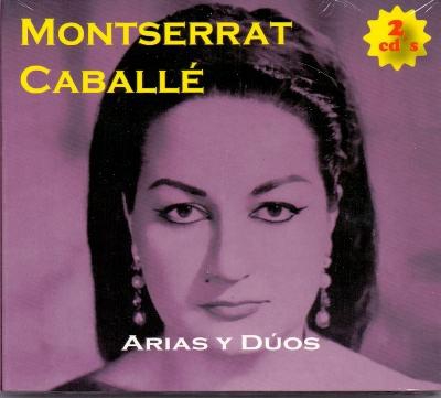 Montserrat Caballé. Arias y dúos