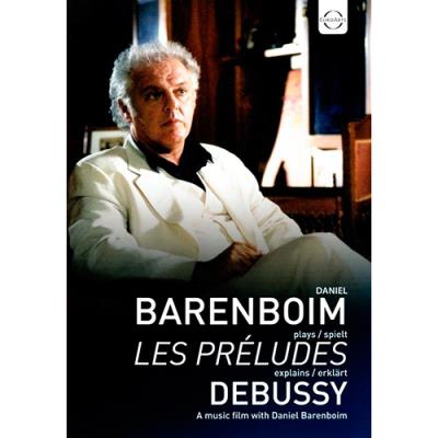 Daniel Barenboim Plays & Explains Debussy - Les Préludes - DVD