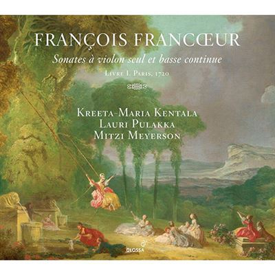 François Francoeur - Sonates à violon seul et basse continue